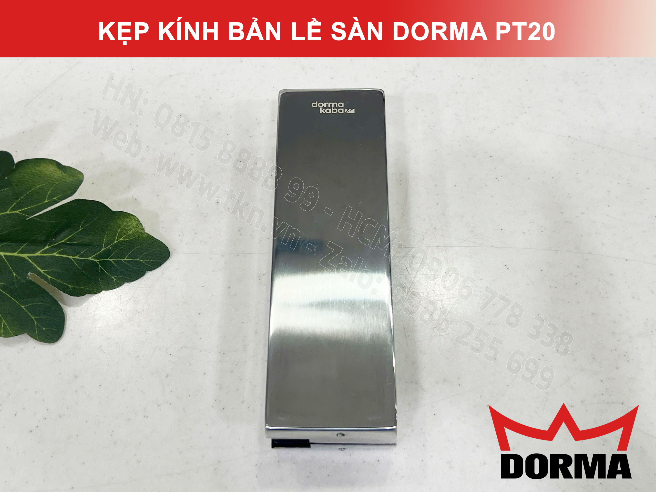 Kẹp kính bản lề sàn Dorma inox 304 dài 164mm PT20 11