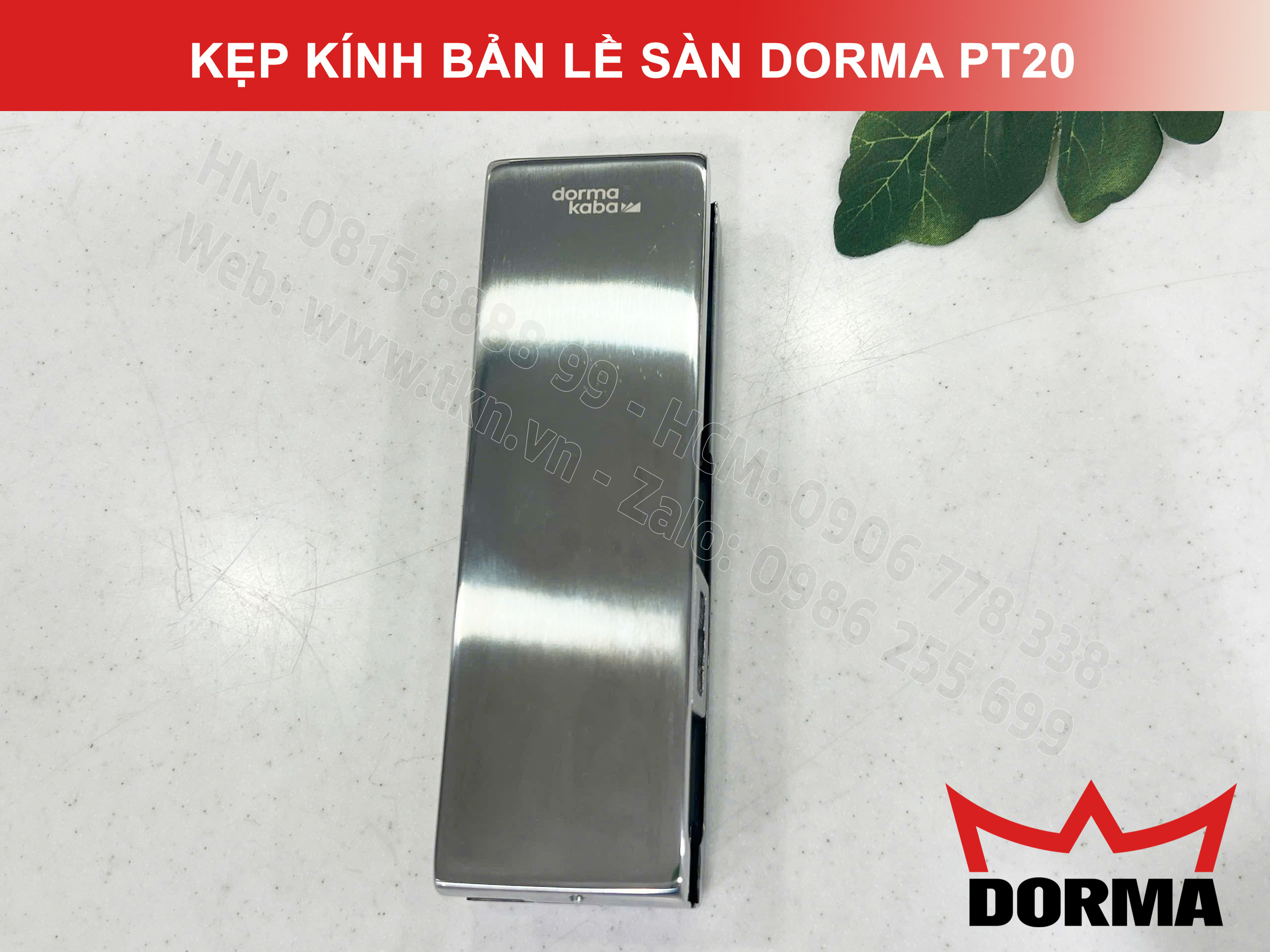Kẹp kính bản lề sàn Dorma inox 304 dài 164mm PT20 14