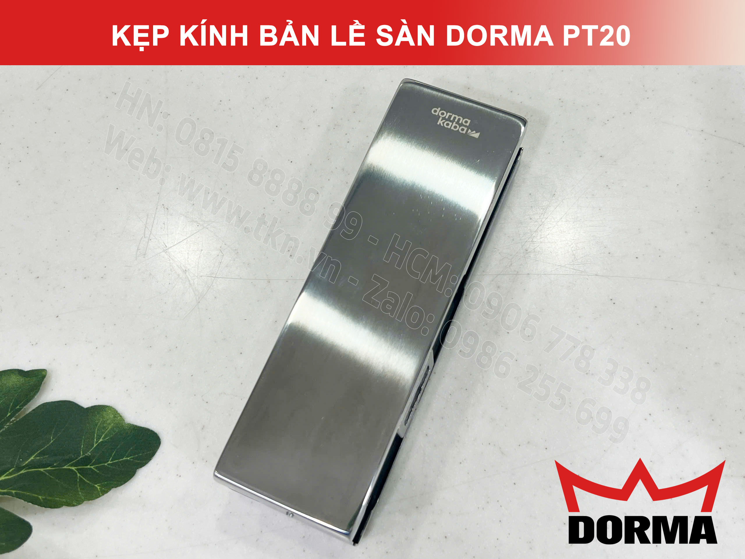 Kẹp kính bản lề sàn Dorma inox 304 dài 164mm PT20 13