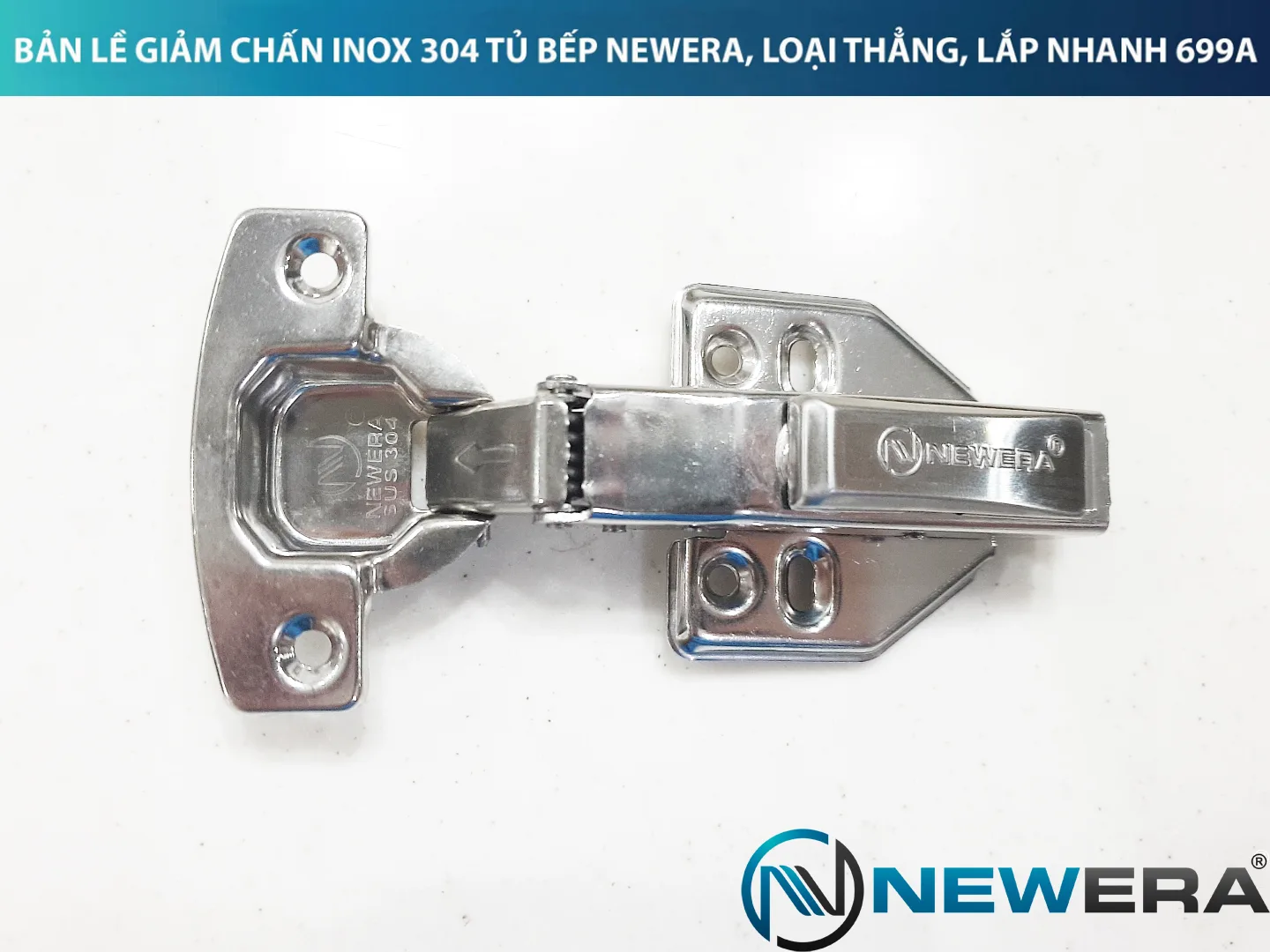 Bản lề NewEra thẳng SUS 304 giảm chấn, lắp nhanh 699A