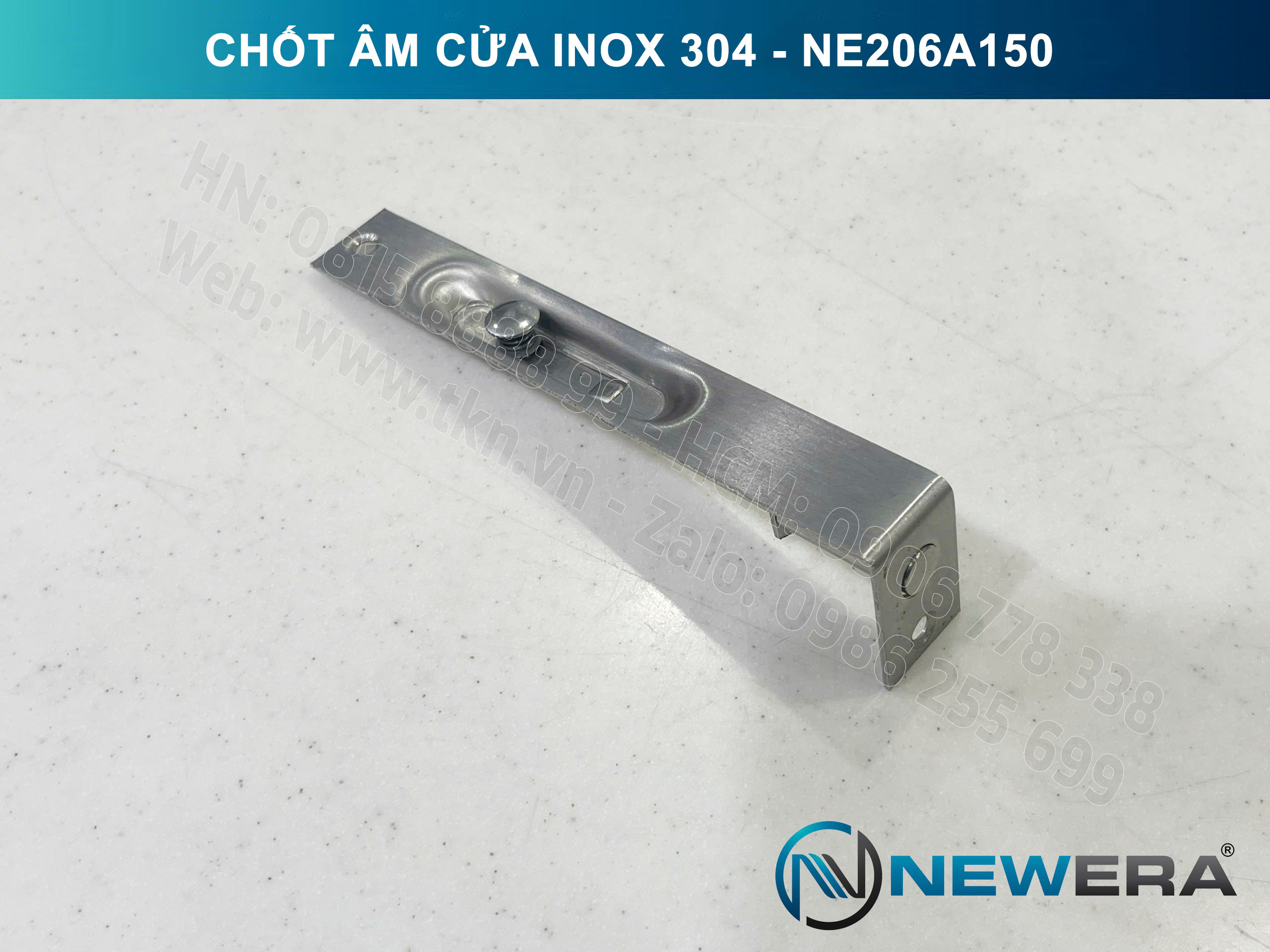Chốt âm NewEra inox 304 cao cấp 150mm NE206A150 1