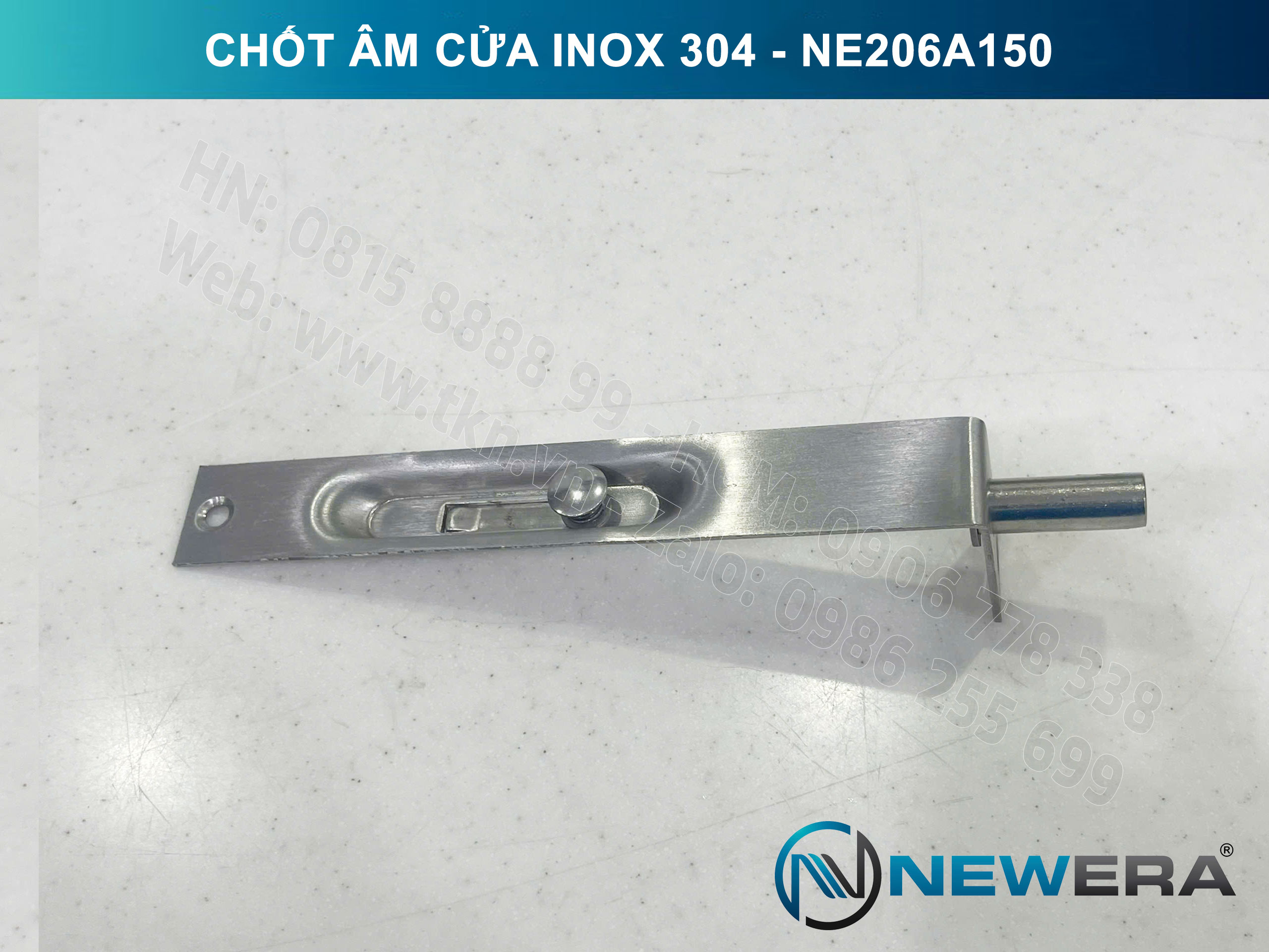 Chốt âm NewEra inox 304 cao cấp 150mm NE206A150 2
