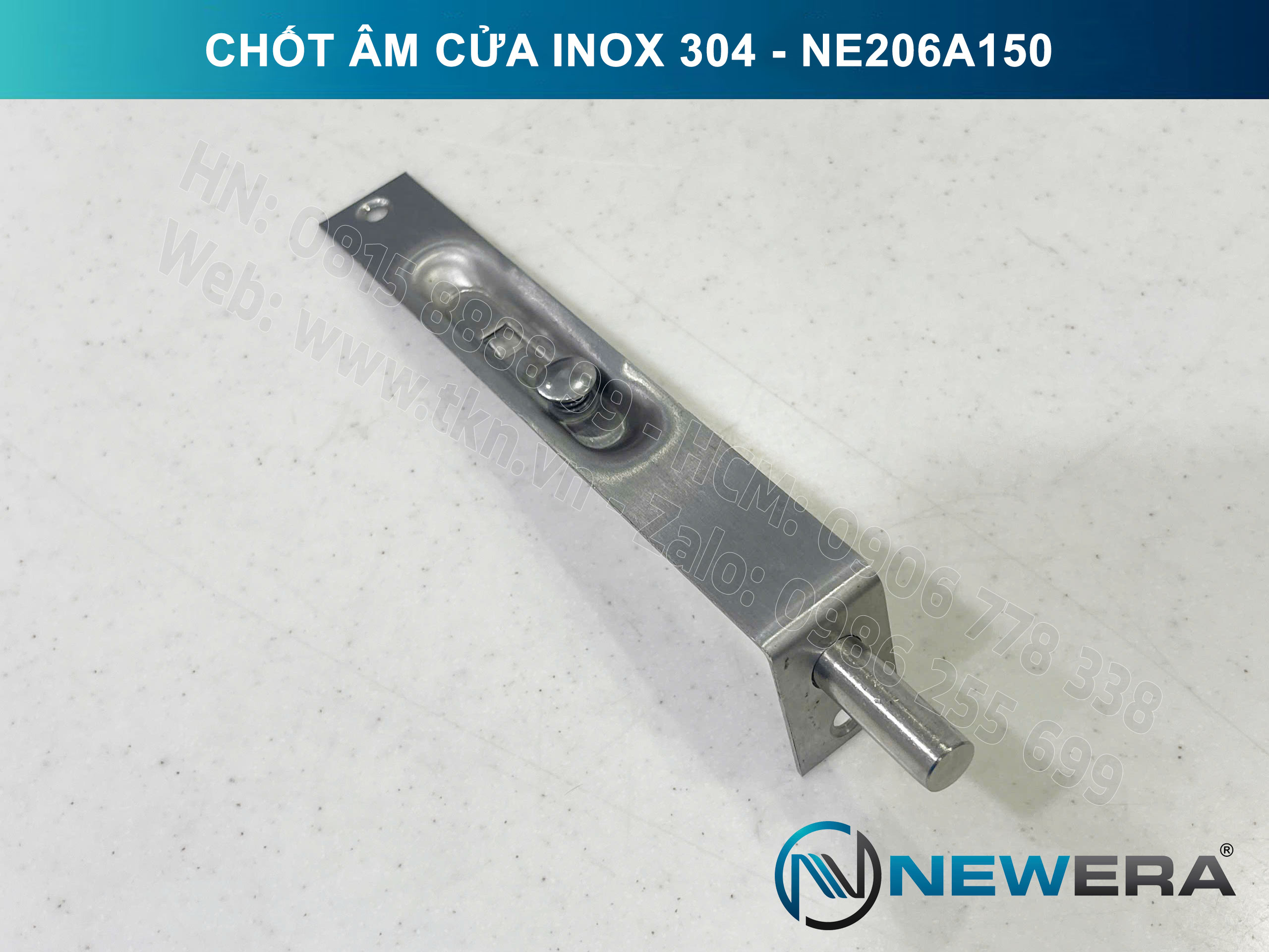 Chốt âm NewEra inox 304 cao cấp 150mm NE206A150 4