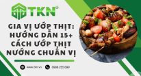 14 cách ướp gia vị thịt nướng thơm ngon, mềm và không bị khô