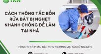 Cách thông tắc bồn rửa bát bị nghẹt nhanh chóng dễ làm tại nhà