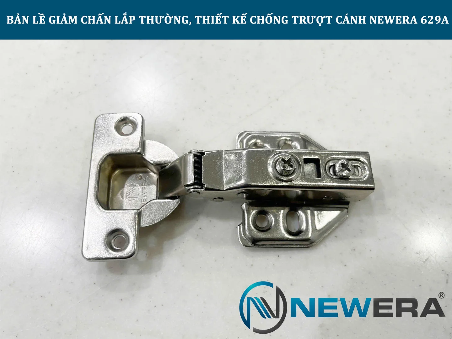 Bản lề NewEra thẳng, giảm chấn, lắp thường, piston đồng, thiết kế chống trượt cánh 629A